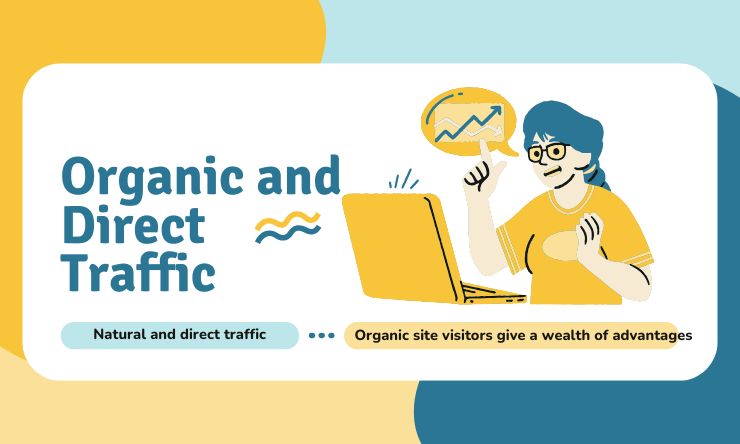 Organic and Direct Traffic